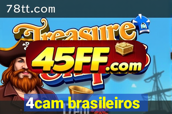 4cam brasileiros